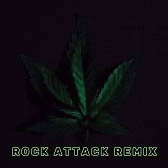 Rock Attack Remix by Signif