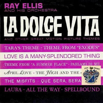 La Dolce Vita by Ray Ellis