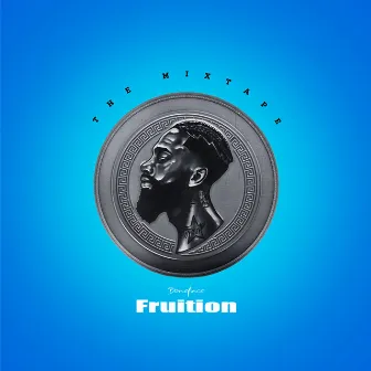 Fruition: The Mixtape by The Boneface