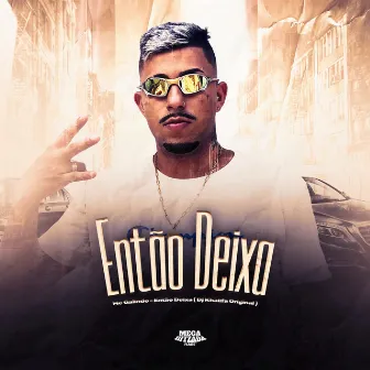 Então Deixa by Dj Khalifa Original