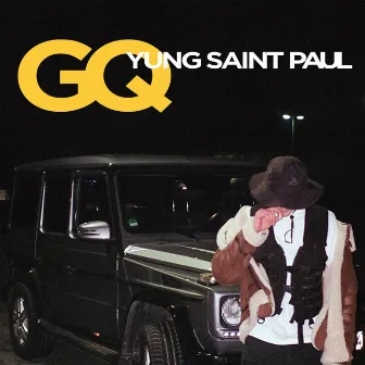 GQ by YUNG SAINT PAUL