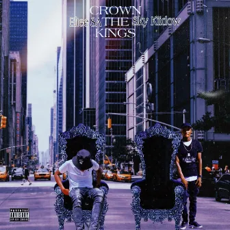 Crown The Kings by BiGDwG Eltee