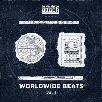 Worldwide Beats, Vol. 1 by Beatmakers Attack