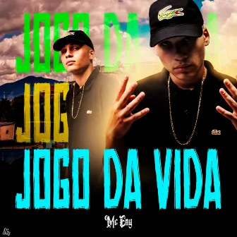 Jogo da vida by Mc Eny