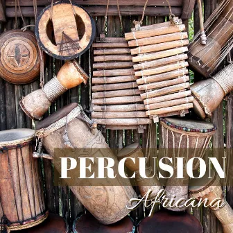 Percusion Africana - Músicas Africanas Alegre con Tambores y Djembé para Bailar by Unknown Artist