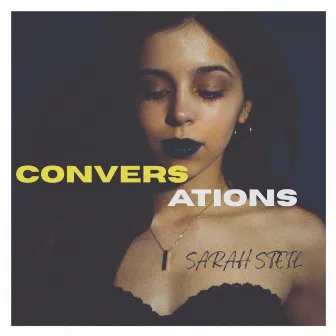 Conversations by Sarah Steil