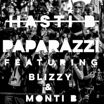 Paparazzi by Hasti B