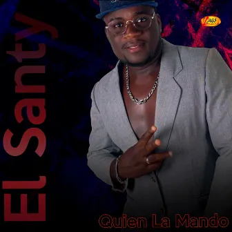 Quien la Mando by El Santy