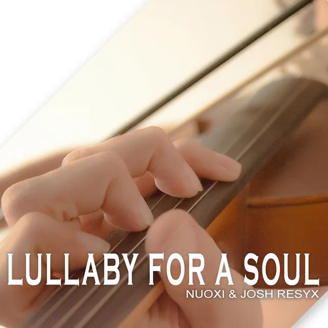 Lullaby For A Soul