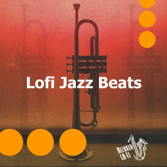 Lofi Jazz Beats by Relaxed LO-FI