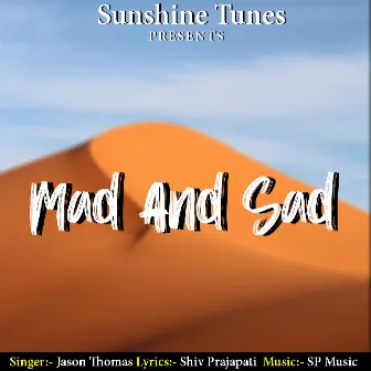 Mad And Sad by Jason Thomas