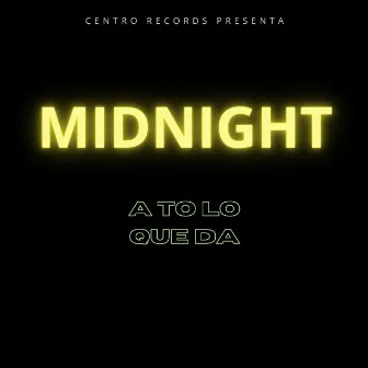 A TO LO QUEDA by Midnigth