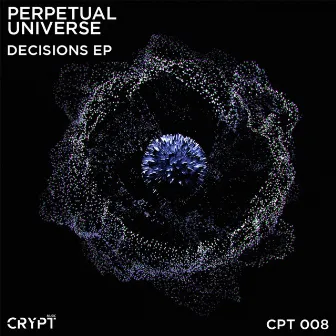 Decisions by Perpetual Universe