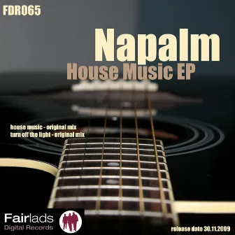 House Muisc EP by Napalm