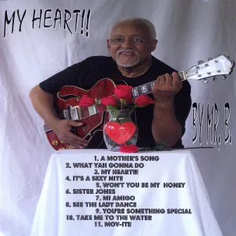 My Heart by Mr.B