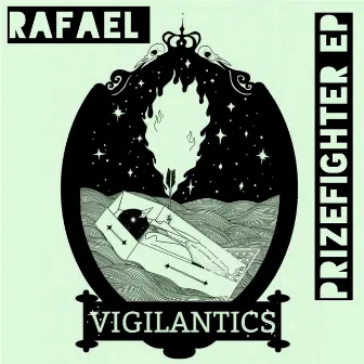 Prizefighter EP by Rafael Vigilantics