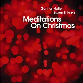 Meditations on Christmas by Espen Eriksen