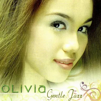 Gentle Jazz by Olivia