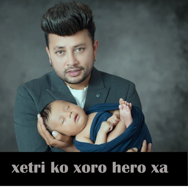 xetri ko xoro hero xa