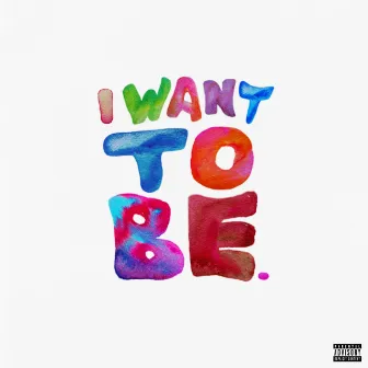 I Want to Be by Sway Dasafo