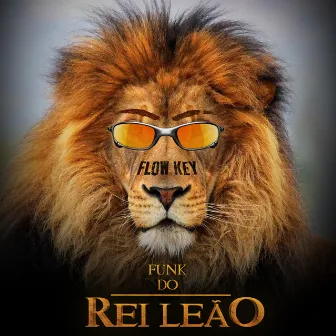 Funk Do Rei Leão by Flow Key