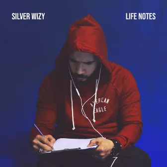 Life Notes by Silver Wizy