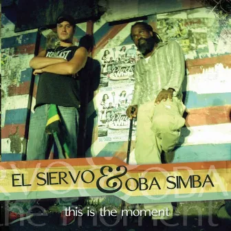 This Is The Moment by Oba Simba