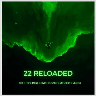 22 Reloaded by Oizi