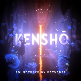 Kensho (Original Game Soundtrack) by Ratvader