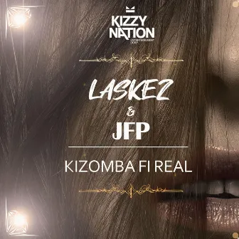 Kizomba fi real by Laskez