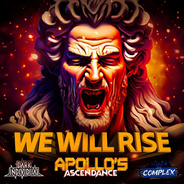 We Will Rise (Apollo's Ascendance Official Anthem)