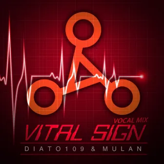 Vital Sign [Vocal Mix] by DIATO109