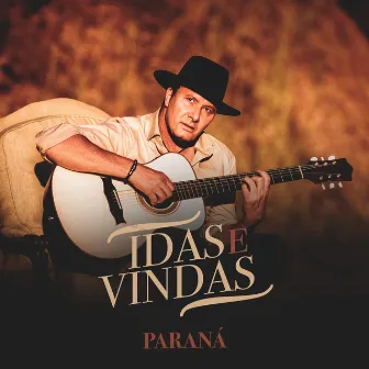 Idas e Vindas by Paraná