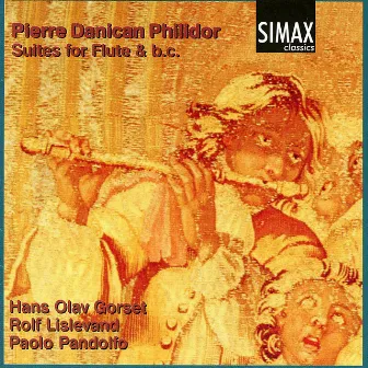 Philidor: Suites for Flute and B. C. by Hans Olav Gorset