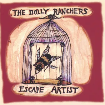 Escape Artist by The Dolly Ranchers