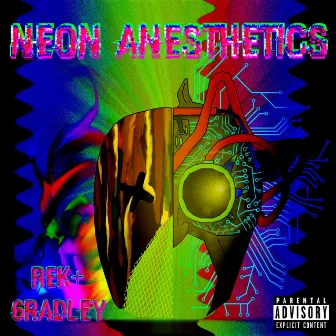 Bodies by Neon Anesthetics