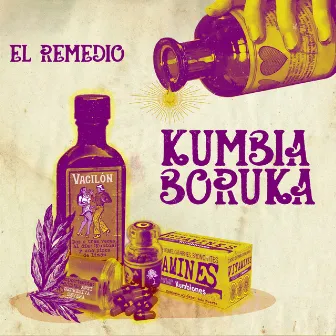 El Remedio by Kumbia Boruka