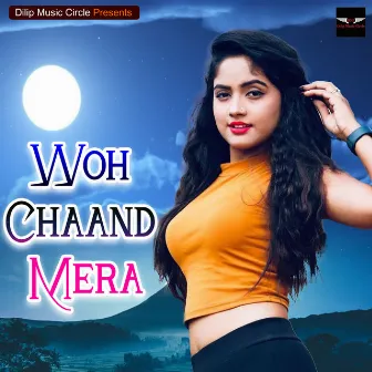 Woh Chaand Mera by Unknown Artist