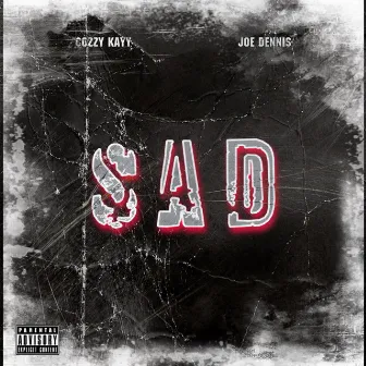 SAD by Cozzy Kayy