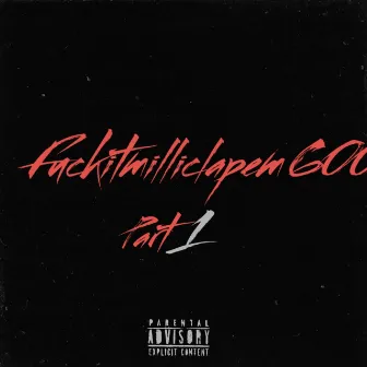 Fuckitmilliclapem600 part 1 by A.B. Milli