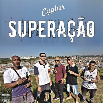 Cypher Superação by Julinho de Sampa