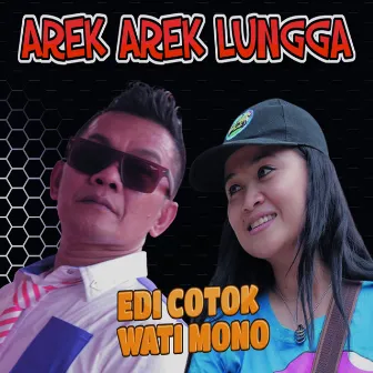 Arek arek lungga by Edi Cotok