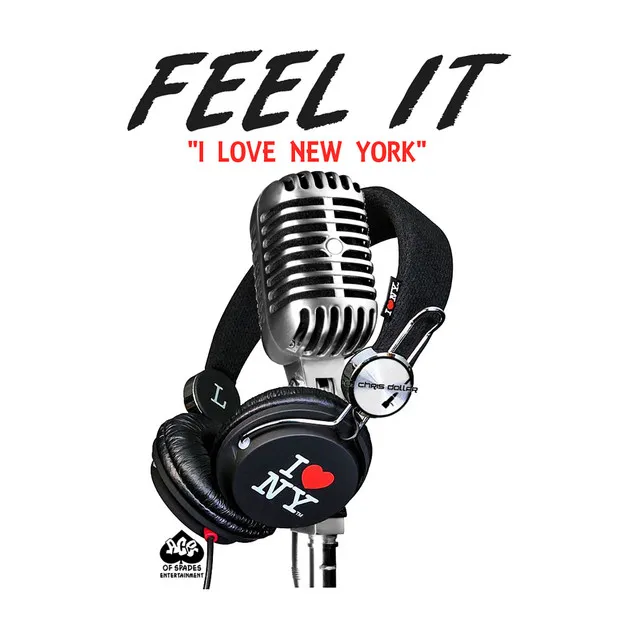 'Feel It" (I Love NY)