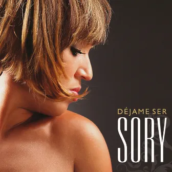 Déjame Ser by Sory