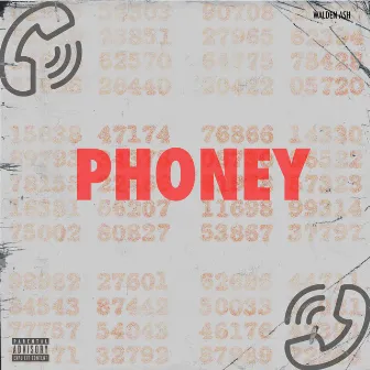 PHONEY by Walden Ash