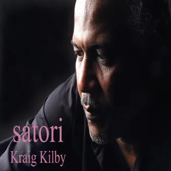 Satori by Kraig Kilby