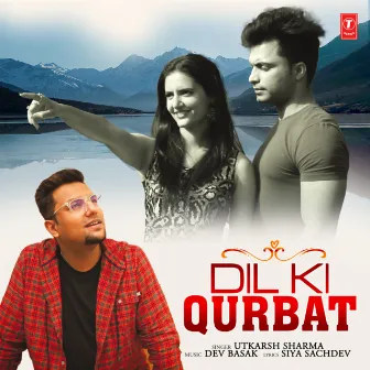 Dil Ki Qurbat by Utkarsh Sharma