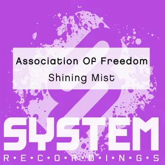 Shining Mist by Association Of Freedom