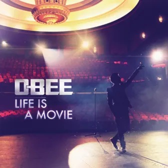 Life Is A Movie by O-Bee