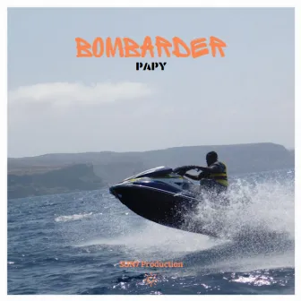 Bombarder by Papy